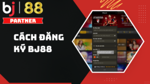 Hướng dẫn cách đăng ký BJ88 khởi tạo tài khoản năm 2026